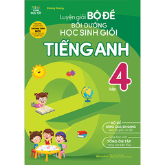 Luyện Giải Bộ Đề Bồi Dưỡng Học Sinh Giỏi Tiếng Anh Lớp 4