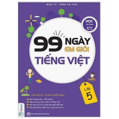 99 Ngày Em Giỏi Tiếng Việt Lớp 5