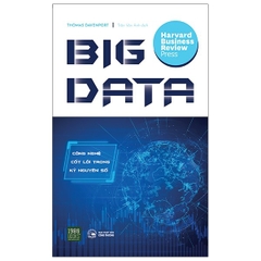 Big Data - Công Nghệ Cốt Lõi Trong Kỷ Nguyên Số
