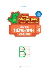 Cùng Khủng Long Tập Viết Chữ Cơ Bản - Chữ Cái Tiếng Anh Viết Hoa - Quyển 4 (Sticker Bé Trai)