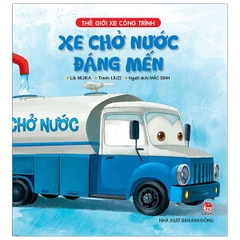 Thế Giới Xe Công Trình - Xe Chở Nước Đáng Mến