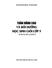 Toán Nâng Cao Và Bồi Dưỡng Học Sinh Giỏi Lớp 5 (Tái Bản 2019)