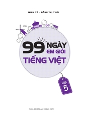 99 Ngày Em Giỏi Tiếng Việt Lớp 5