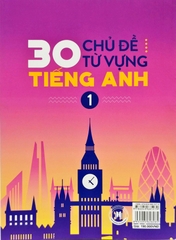 30 Chủ Đề Từ Vựng Tiếng Anh - Tập 1
