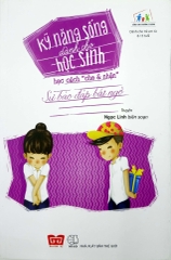Kỹ Năng Sống Dành Cho Học Sinh - Học Cách Cho Và Nhận