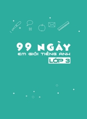 99 Ngày Em Giỏi Tiếng Anh Lớp 3