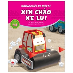 Những Chiếc Xe Hiệp Sĩ - Xin Chào Xe Lu!