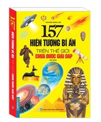 157 Hiện Tượng Bí Ẩn Trên Thế Giới Chưa Được Giải Đáp