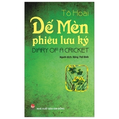 Dế Mèn Phiêu Lưu Ký - Diary Of A Cricket (Song Ngữ Việt - Anh)
