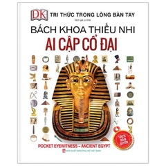 Bách Khoa Thiếu Nhi - Ai Cập Cổ Đại