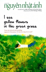 I See Yellow Flowers In The Green Grass - Nguyễn Nhật Ánh
