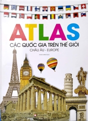 Atlas Các Quốc Gia Trên Thế Giới: Châu Âu - Europe