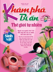 Khám Phá Bí Ẩn Thế Giới Tự Nhiên - Sinh Vật