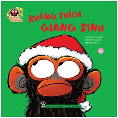 Khỉ con cáu kỉnh - Không thích giáng sinh