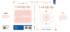Luật Hấp Dẫn - Quy Luật Về Sự Thịnh Vượng Và Thành Công