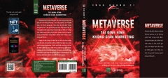 Metaverse - Tái Định Hình Không Gian Marketing