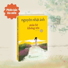 Mùa Hè Không Tên - Nguyễn Nhật Ánh - Tặng Kèm Bookmark Bế Góc + Poster Tranh In 4 Màu