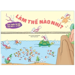 Phát triển trí não cho trẻ 2-5 tuổi (bộ 4c)