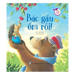 Storytime - Truyện Hay Rèn Luyện Kĩ Năng - Bác Gấu Ốm Rồi!