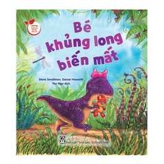 Storytime - Truyện Hay Vun Đắp Tình Cảm - Bé Khủng Long Biến Mất