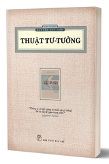 Thuật Tư Tưởng - Ấn Bản Hoài Cổ