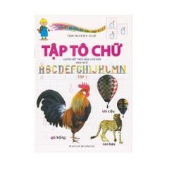 Chuẩn Bị Cho Bé Vào Lớp 1 - Tập Tô Chữ Tập 1
