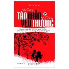 Vô Cùng Tàn Nhẫn Vô Cùng Yêu Thương Tập 2