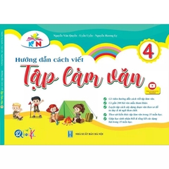 Hướng Dẫn Cách Viết Tập Làm Văn Lớp 4 (Kết Nối Tri Thức Với Cuộc Sống)