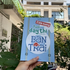 Cẩm Nang Tuổi Dậy Thì Dành Cho Bạn Trai