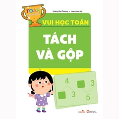 Vui Học Toán - Tách Và Gộp