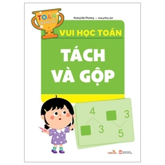 Vui Học Toán - Tách Và Gộp