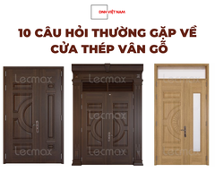 10 câu hỏi thường gặp về cửa thép vân gỗ