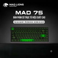[GROUP BUY] MADLIONS MAD 75 PHỔ CẬP PHÍM HE RAPID TRIGGER 0,001MM