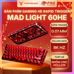 Bàn Phím Cơ Gaming MAD60 HE Light Nhôm CNC Case Wooting Rapid Trigger 0,01mm 8000hz Trục Từ