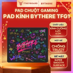 Pad Chuột Kính Gaming Bythere Glass TFG1 Kính Cường Lực 6.0H Tặng Kèm Feet PTFE