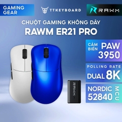 Chuột Gaming Không Dây RAWM ER21 Pro, Paw 3950, Dual 8K Rate, MCU Nordic 52840