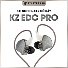 Tai Nghe Có Dây IEM KZ EDC PRO Phù Hợp Cho Âm Nhạc Và Game Cao Cấp