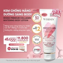 Kem Body Dưỡng Trắng Da Chống Nắng Nâng Tone Tức Thì WHISIS Premium Collagen Whitening Body Lotion 200ml SPF50+ PA++++