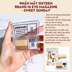 Phấn mắt SIXTEEN brand 16 eye magazine - sweet sunday