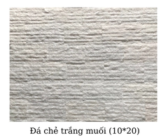 ĐÁ CHẺ TRẮNG MUỐI 10x20