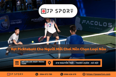 Vợt Pickleball Cho Người Mới Chơi Nên Chọn Loại Nào