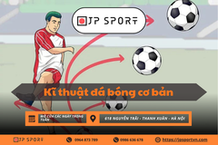 Cách sút bóng từ cơ bản đến nâng cao