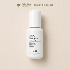Tinh chất oh!oh! Dark Spot Fading Serum 30ml - Giảm thâm nám và ngăn lão hóa