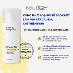 Tẩy Tế Bào Chết Geek & Gorgeous Cheer Up 5% Mandelic Acid + 1% BHA Lipuid Exfloiant 30ml