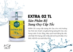 EXTRA O2 TL- BỔ SUNG OXI CẤP TỐC