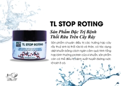TL STOP ROTING- ĐẶC TRỊ BỆNH THỐI RỮA TRÊN CÂY