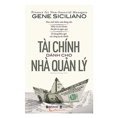 Sách : Tài Chính Dành cho Nhà Quản Lí tác giả Gene Siciliano
