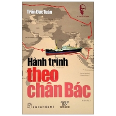 Sách : Hành trình theo chân Bác