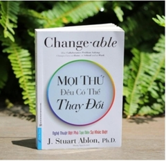 Sách : Mọi thứ đều có thể thay đổi -Nghệ thuật đột phá tạo nên sự khác biệt _J.Stuart Ablon,Ph.D
