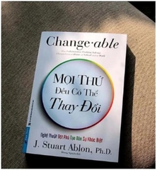 Sách : Mọi thứ đều có thể thay đổi -Nghệ thuật đột phá tạo nên sự khác biệt _J.Stuart Ablon,Ph.D